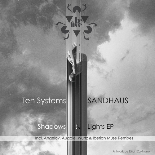 SANDHAUS, Ten Systems - Shadows & Lights EP